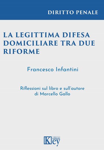 Legittima difesa domiciliare tra due riforme