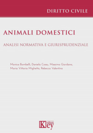Animali domestici. Analisi normativa e giurisprudenziale-0