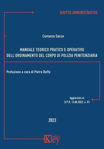 Manuale teorico pratico e operativo dell'ordinamento del corpo di polizia penitenziaria