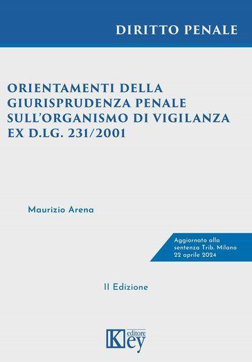 Orientamenti della giurisprudenza penale sull'organismo di vigilanza ex D.lgs. 231/2001