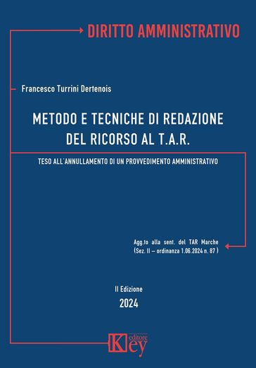 Metodo e tecniche di redazione del ricorso al T.A.R.