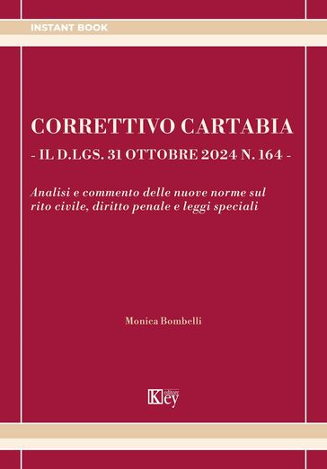 Correttivo Cartabia - il d.lgs. 31 ottobre 2024, n. 164