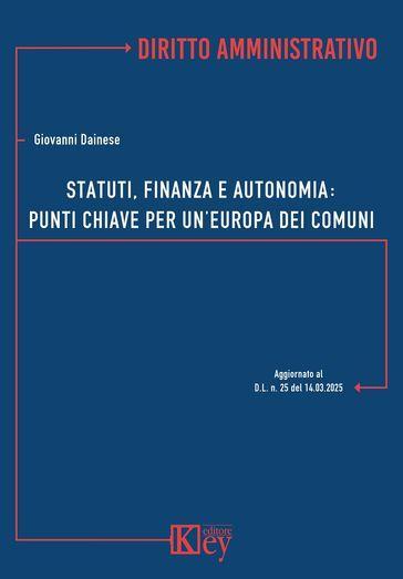 Statuti, finanza e autonomia. Punti chiave per un'Europa dei Comuni
