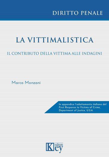 La vittimalistica. Il contributo della vittima alle indagini