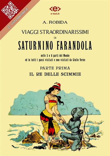 Viaggi straordinarissimi di Saturnino Farandola. Parte prima. Il re delle scimmie.-0