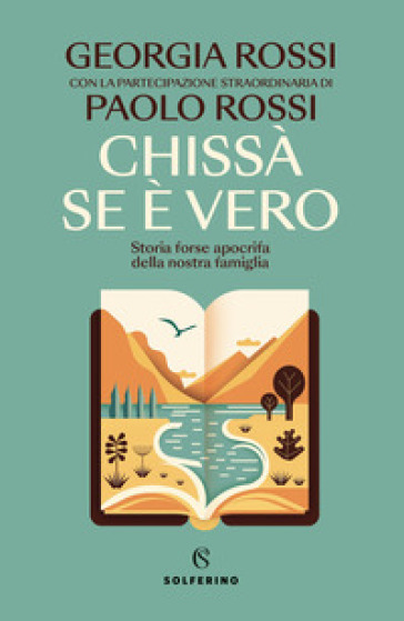 CHISS&Agrave; SE &Egrave; VERO. STORIA FORSE APOCRIFA