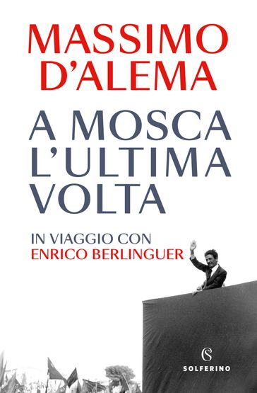 A Mosca l'ultima volta