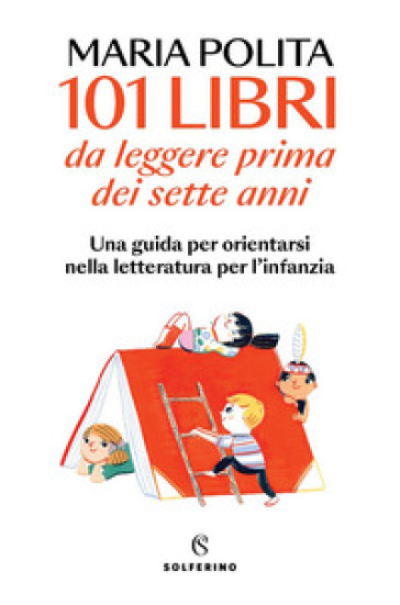 101 LIBRI DA LEGGERE PRIMA DEI SETTE ANN