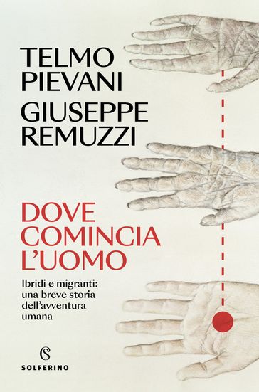 Dove comincia l'uomo
