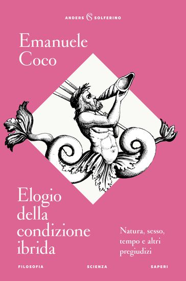 Elogio della condizione ibrida
