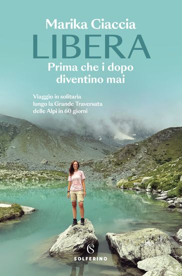 Libera. Prima che i dopo diventino mai