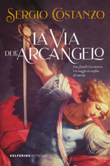 La via dell'arcangelo