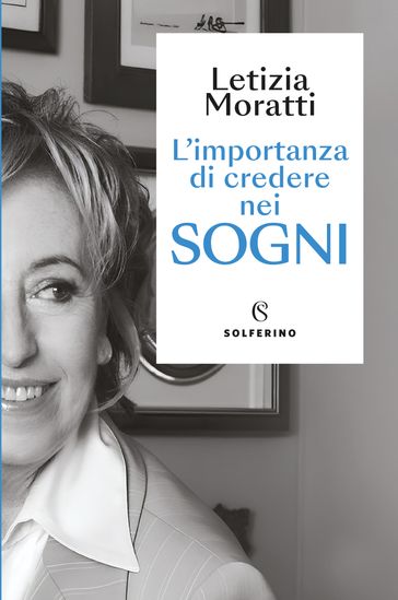 L'importanza di credere nei sogni