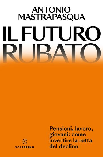 Il futuro rubato