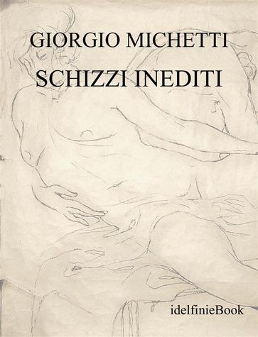 Schizzi inediti