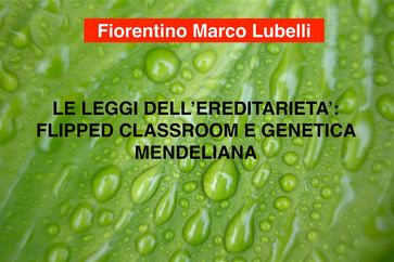 Le leggi dell'ereditarietà
