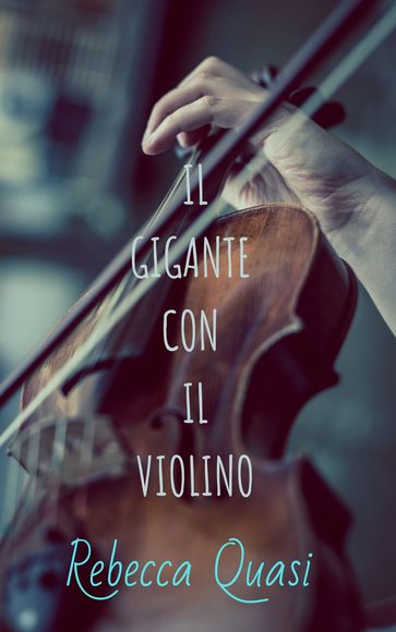 Il gigante con il violino