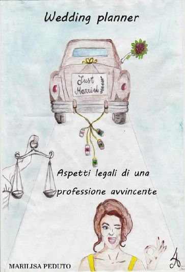 Wedding Planner. Aspetti legali di una professione avvincente