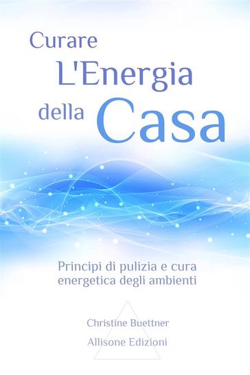 Curare l'Energia della Casa