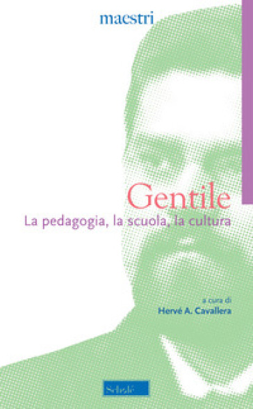 La Pedagogia, La Scuola, La Cultura