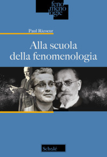 Alla scuola della fenomenologia