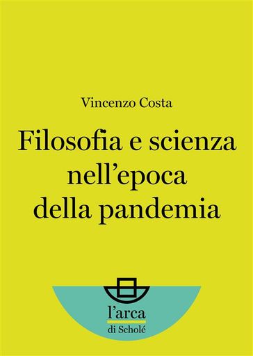 Filosofia e scienza nell'epoca della pandemia