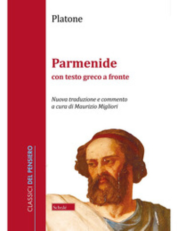 Parmenide. Testo Greco A Fronte