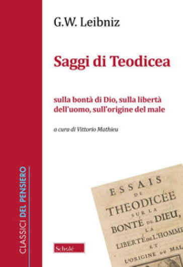 Saggi di Teodicea sulla bontà di Dio, sulla libertà dell'uomo, sull'origine del male