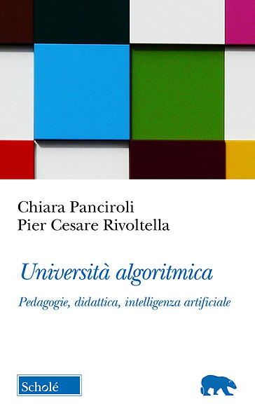 Università algoritmica. Pedagogie, didattica, intelligenza artificiale