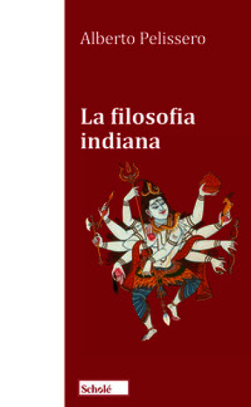 La filosofia indiana. Nuova ediz.
