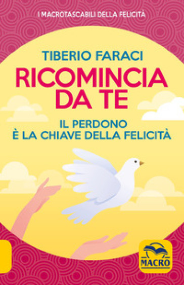 Ricomincia da te. Nuova ediz.