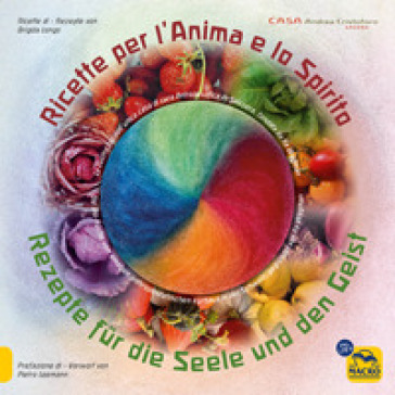 RICETTE PER L'ANIMA E LO SPIRITO. LA CUC
