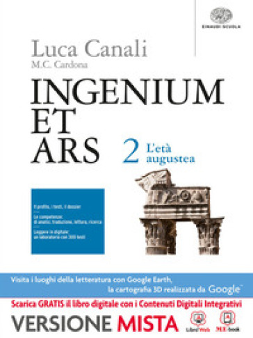 Ingenium et ars. Per i Licei. Con e-book. Con espansione online. Vol. 2: L'età augustea