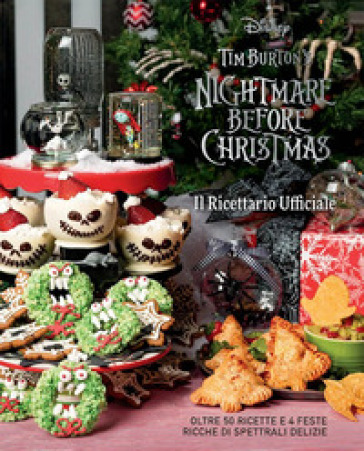 Nightmare before Christmas. Il ricettario ufficiale