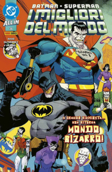 Batman/Superman. I migliori del mondo. Vol. 36
