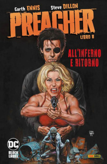 Preacher. Vol. 8: All'Inferno e ritorno