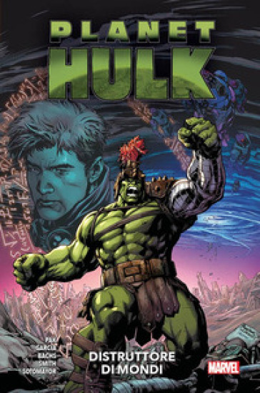 Distruttore di mondi. Planet Hulk-0