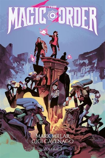 The Magic Order - Volume 3