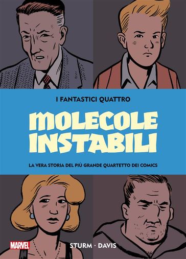 Fantastici Quattro - Molecole Instabili