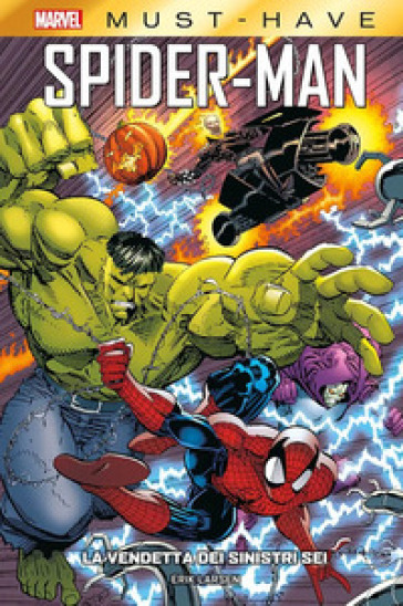 La vendetta dei Sinistri Sei. Spider-Man