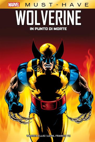 Marvel Must-Have: Wolverine - In punto di morte