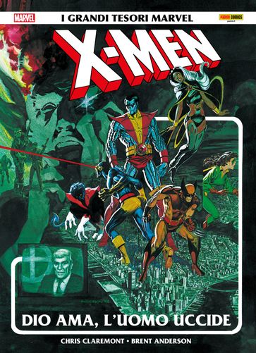 X-Men - Dio ama, l'uomo uccide