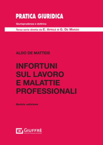 Infortuni sul lavoro e malattie professionali