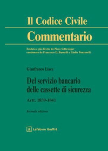 Del servizio bancario delle cassette di sicurezza. Artt. 1839-1841