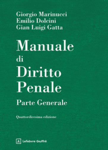 Manuale di diritto penale. Parte generale
