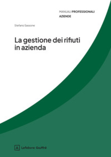 La gestione dei rifiuti in azienda