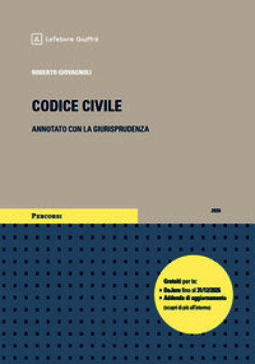 Codice civile annotato con la giurisprudenza. Esame avvocato 2026