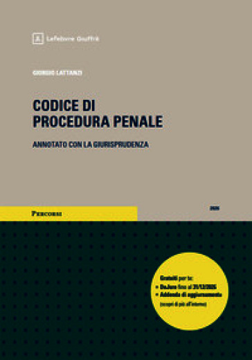 Codice di procedura penale annotato con la giurisprudenza. Esame avvocato 2026