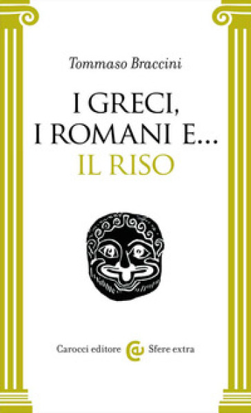 I Greci, i Romani e... il riso