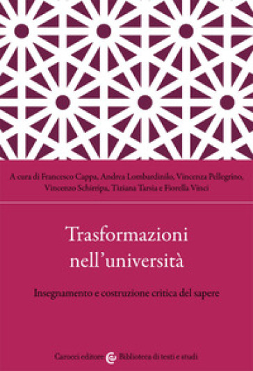 Trasformazioni nell'università. Insegnamento e costruzione critica del sapere